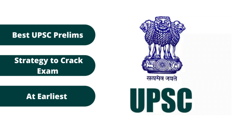 Best UPSC Prelims Strategy to Crack Exam at Earliest - Civil Academy