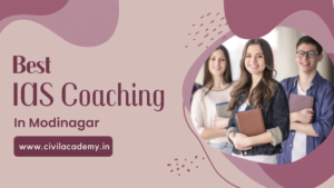 Best IAS Coaching in Modinagar