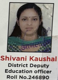 Shivani Kaushal District Deputy Education Officer